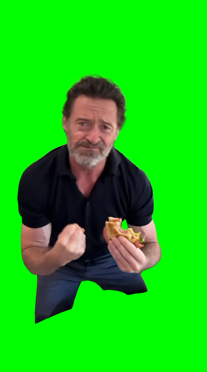 Hugh Jackman Getting Emotional After Eating Sandwich meme (Green Screen)