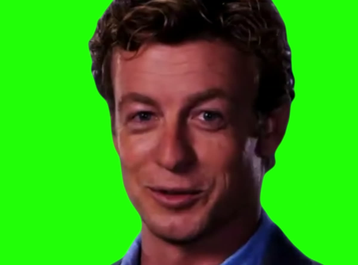 Patrick Jane “Some People Think I’m Psychic” meme - The Mentalist (Green Screen)
